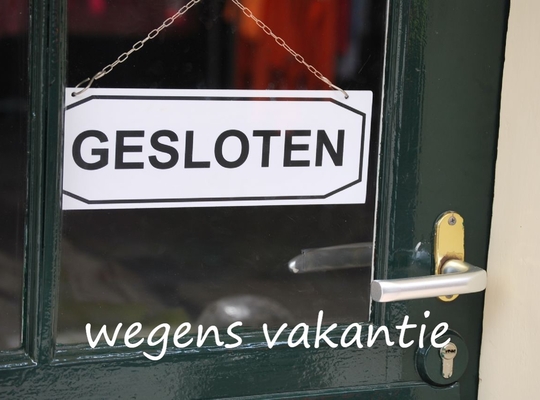 Gesloten wegens verlof Gesloten wegens verlof